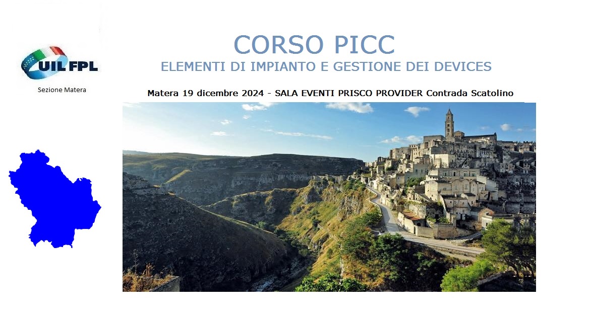 MATERA – CORSO UIL-FPL                               CORSO PICC: ELEMENTI DI IMPIANTO E GESTIONE DEI DEVICES